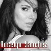 Biographie et Filmographie de Roselyn Sanchez